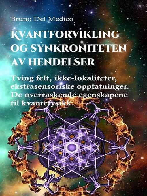 Title details for Kvantforvikling og synkroniteten av hendelser by Bruno Del Medico - Available